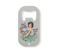 Don't Worry Laundry Nobody's Doing Me Either Pin Up Girl Stainless Steel Bottle Opener Silver