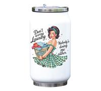 Don't Worry Laundry Nobody's Doing Me Either Pin Up Girl Vacuum Insulated Thermal Beverage Can Bottle White