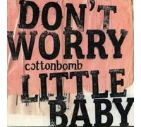 Don't Worry Little Baby-The Sessions