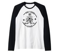 Don't Worry My Ball Python Doesn't Like You Either Raglan Baseball Tee