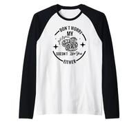 Don't Worry My Ball Python Doesn't Like You Either Raglan Baseball Tee
