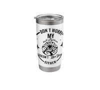 Don't Worry My Ball Python Doesn't Like You Either Stainless Steel Insulated Tumbler