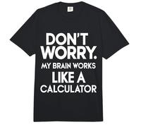 Don't Worry My Brain Works Like a Calculator Accountant Comfort Colors Adult Heavyweight T-Shirt