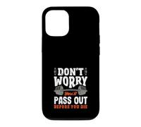 Don't Worry You'll Pass Out Before You Die Gym Case for iPhone 12/12 Pro