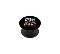 Don't Worry You'll Pass Out Before You Die Gym PopSockets Adhesive PopGrip