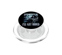 Don't Yell At me Ill Get Hard Skeleton Meme Cringe Funny PopSockets PopGrip for MagSafe