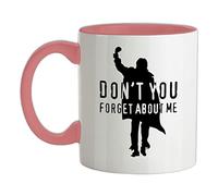 Don't You Forget About Me - 11oz - Ceramic Two-Tone Mug for Coffee/Tea - BabyPink/White - One Size