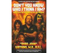 Don't You Know Who I Think I Am?: Memoirs of a World-Class Smart-Ass (THE FANTASTIC ADVENTURES OF PYRO JOHN)