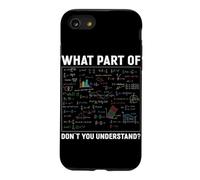 Don't You Understand Math Teacher Algebra Problems Formula Case for iPhone SE (2020) / 7/8
