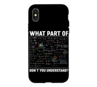 Don't You Understand Math Teacher Algebra Problems Formula Case for iPhone X/XS