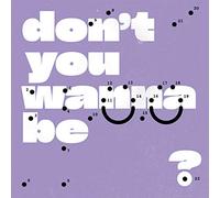 Don't You Wanna Be Glad? [VINYL]