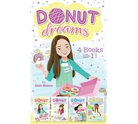Donut Dreams 4 Books in 1!: Hole in the Middle; So Jelly!; Family Recipe; Donut for Your Thoughts