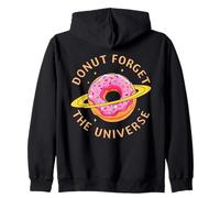 Donut Forget That Universe Funny Donut Lover Zip Hoodie