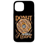 Donut Go Breaking My Heart Case for iPhone 15
