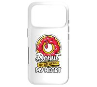 Donut go breaking my heart - Donuts Case for iPhone 17 Pro