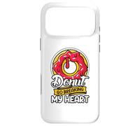 Donut go breaking my heart - Donuts Case for iPhone 17 Pro Max