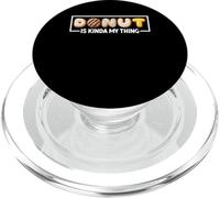 Donut Is Kinda My Thing PopSockets PopGrip for MagSafe