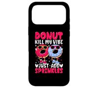 Donut Kill My Vibe Just Add Sprinkles Case for iPhone 17 Pro Max