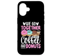Donut Lover Couple - We Go Together Like Coffee and Donuts Case for iPhone 16