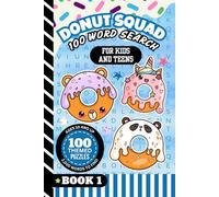 Donut Squad: Hardcover Keepsake / 100 Word Search Puzzles for Kids and Teens, All Easy Level, With Answers, 6x9 size Activity Book (Donut Squad Activities)