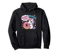 Donut Stop Believin Unicorn Kawaii Cute Food Pun Pullover Hoodie