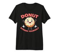 Donut Stress Yourself Funny Cute Kawaii Donut Premium T-Shirt