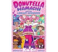 Donutella Hamachi and the Library Avengers