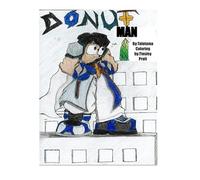 DonutMan: Volume 1: The Hero Enters