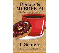 Donuts and Murder Book 1 - The Gossip Columnist (Darlin Donuts Cozy Mini Mystery)