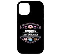 Donuts Are My Love Language Sweet Treat Mindset Case for iPhone 12/12 Pro