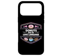 Donuts Are My Love Language Sweet Treat Mindset Case for iPhone 17 Pro Max