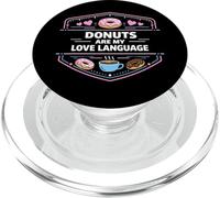 Donuts Are My Love Language Sweet Treat Mindset PopSockets PopGrip for MagSafe