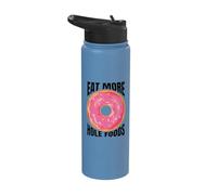 Donuts Eat More Hole Foods - Funny Sarcastic Doughnut Lover Stainless Steel Insulated Water Bottle