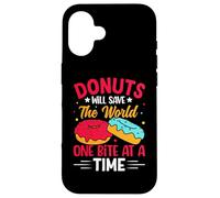 Donuts Will Save The World One Bite At A Time Case for iPhone 16