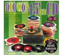 Doo Wop 45s On CD, Volume 10