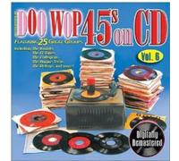 Doo Wop 45's on CD Volume 6