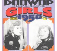 Doo-Wop Dedications - To the 1950's Girls