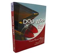 Doo Wop: The Music, the Times, the Era