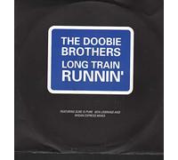 Doobie Brothers - Long Train Runnin' [12" VINYL]