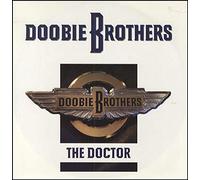 Doobie Brothers - The Doctor (x1+2) [Vinyl Single]