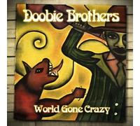 Doobie Brothers - World Gone Crazy [VINYL]