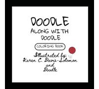 DOODLE ALONG WITH DOODLE: COLORING BOOK