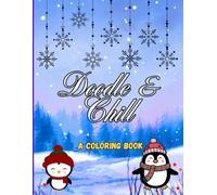 Doodle and Chill: A Coloring Book