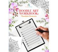 Doodle Art Workbook: Mandala Elements for Tracing and Practice (Doodle Art Practice Workbooks)