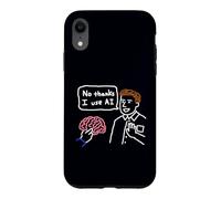 Doodle Artificial Intelligence Humor No Thanks I Use AI Case for iPhone XR