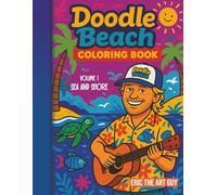 Doodle Beach Coloring Book: Volume 1 Sea and Shore