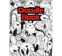 Doodle Book. Drawing Pad For Kids: Blank Paper Sketch Book for Drawing Practice. 120 Pages, 8.5" x 11" Large Sketchbook for Kids Age 4-12 Year Old ... Beautiful Art Gift for Children and Teens.