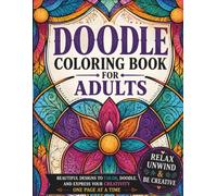 DOODLE COLORING BOOK: Adult Coloring Book