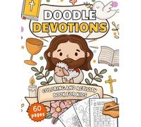 Doodle Devotions: Coloring And Activity Book For Kids With Crosswords, Mazes, Dot-To-Dot, Word Searches