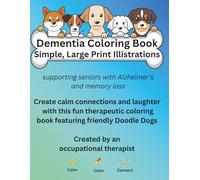 Doodle Dogs: A calming dementia -friendly coloring book with simple bold designs. (Meaningful Moments Series)